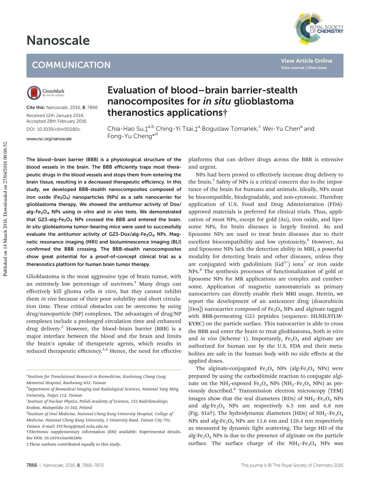 Evaluation of bloodâbrain barrier-stealth nanocomposites for in situ glioblastoma theranostics applications by Chia-Hao Su Ching-Yi Tsai Boguslaw Tomanek Wei-Yu Chen Fong-Yu Cheng