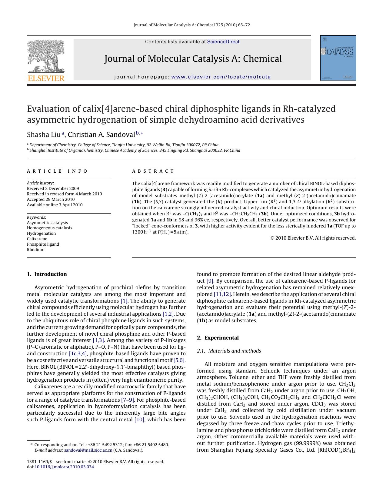 Evaluation of calix[4]arene-based chiral diphosphite ligands in Rh-catalyzed asymmetric hydrogenation of simple dehydroamino acid derivatives by Shasha Liu; Christian A. Sandoval
