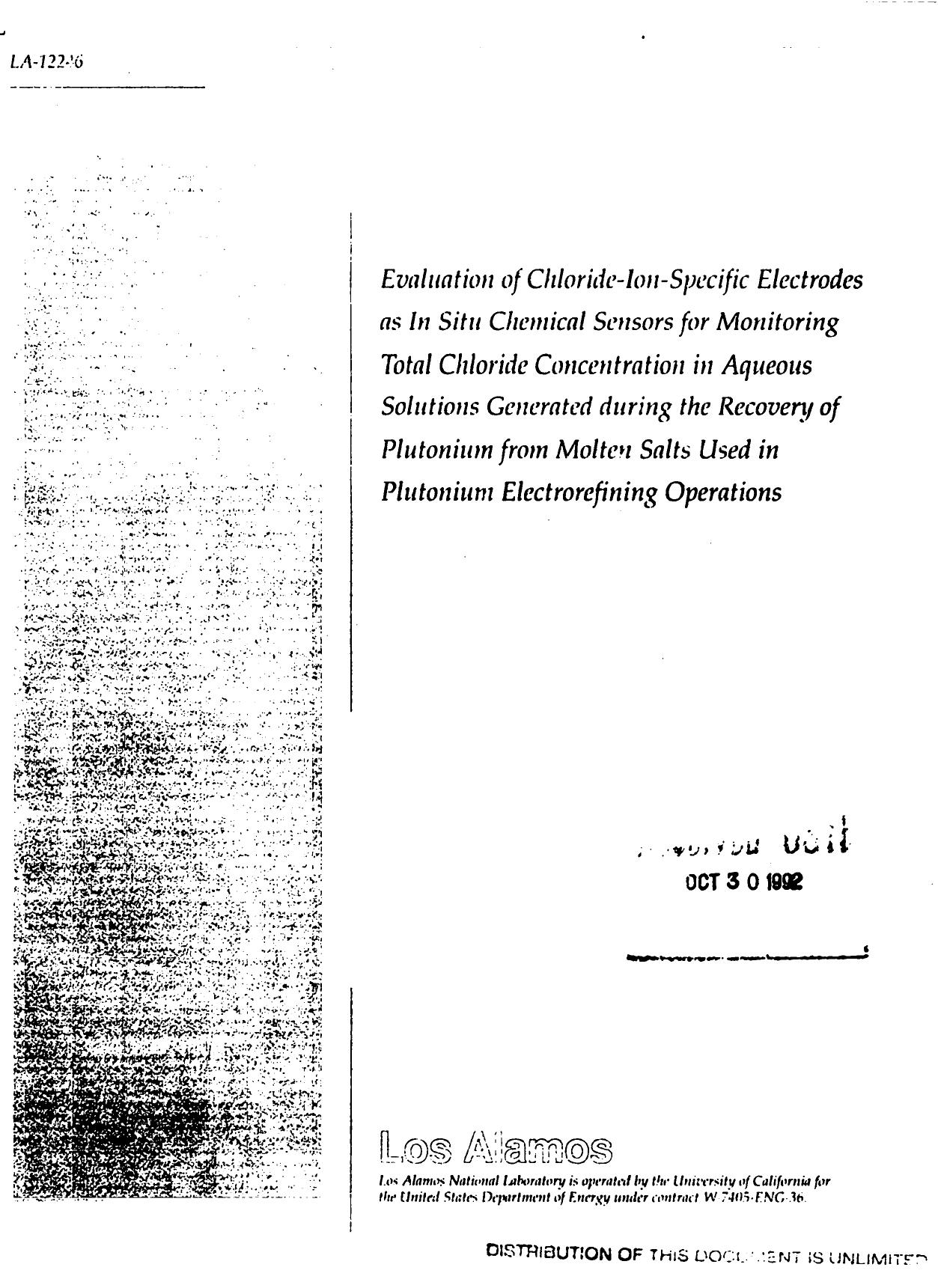 Evaluation of chloride-ion-specific electrodes as in situ chemical sensors for monitoring total chloride concentration in aqueous solutions generated during the recovery of plutoni by LANL Research Library LWW Project