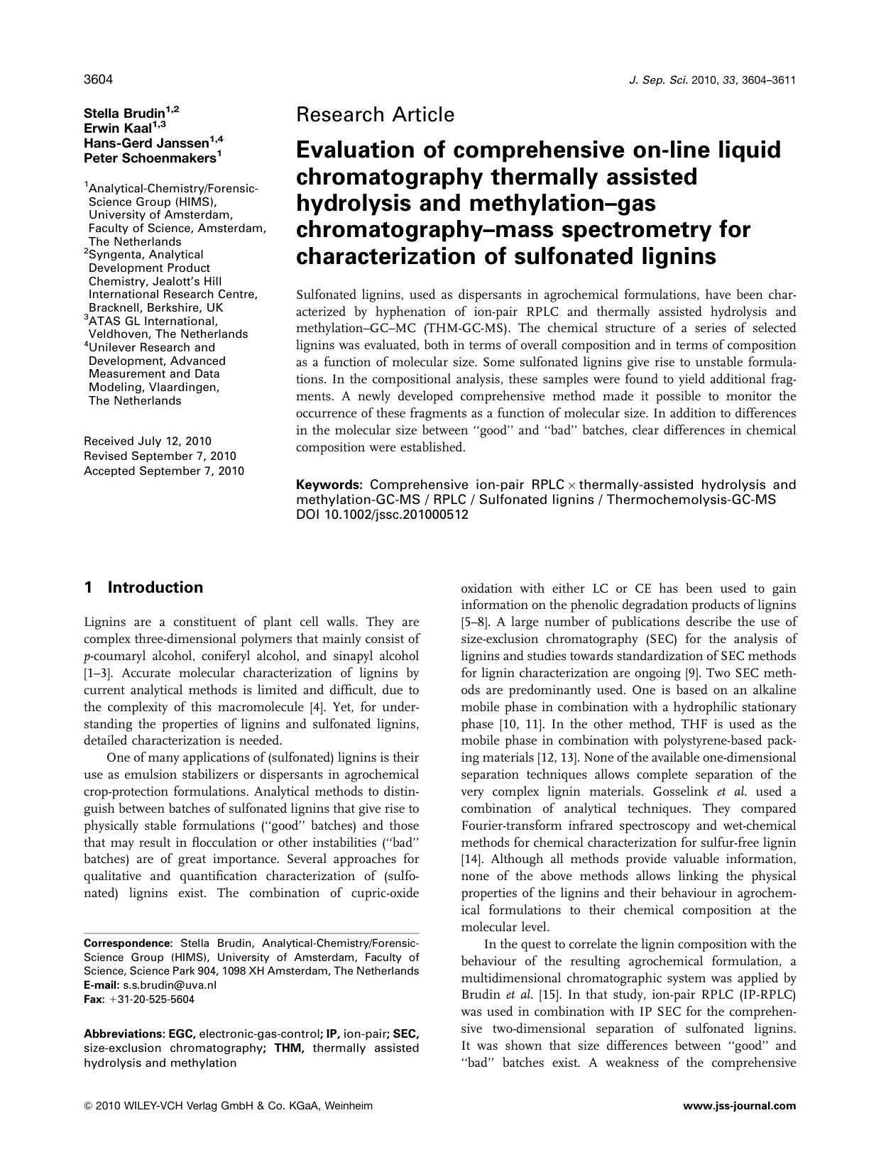 Evaluation of comprehensive online liquid chromatography thermally assisted hydrolysis and methylationgas chromatographymass spectrometry for characterization of sulfonated lignins by Unknown