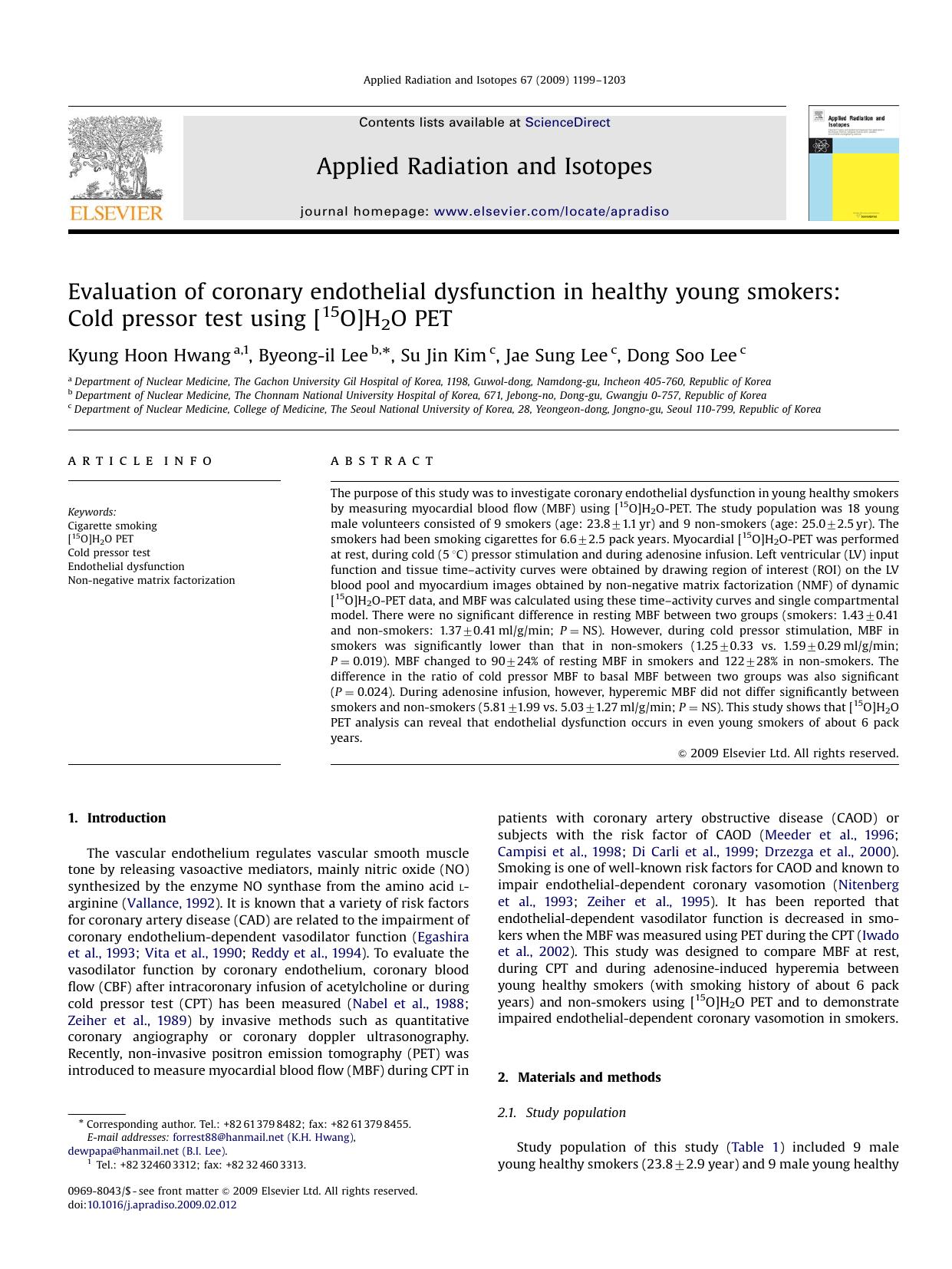 Evaluation of coronary endothelial dysfunction in healthy young smokers Cold pressor test using [15O]H2O PET by Kyung Hoon Hwang; Byeong-il Lee; Su Jin Kim; Jae Sung Lee; Dong Soo Lee