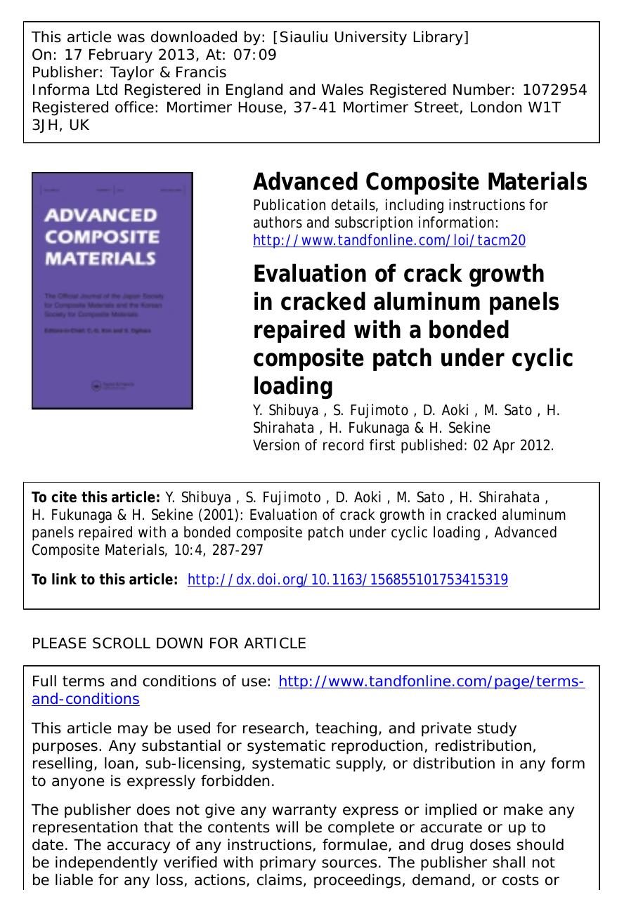 Evaluation of crack growth in cracked aluminum panels repaired with a bonded composite patch under cyclic loading by Y. Shibuya S. Fujimoto D. Aoki M. Sato H. Shirahata H. Fukunaga & H. Sekine