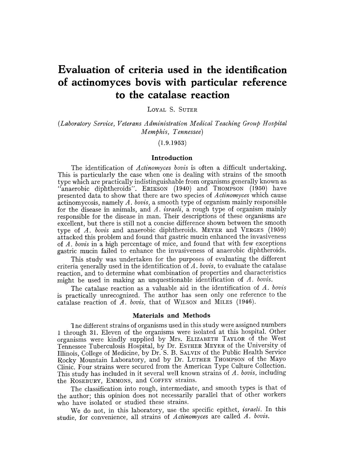 Evaluation of criteria used in the identification of actinomyces bovis with particular reference to the catalase reaction by Unknown