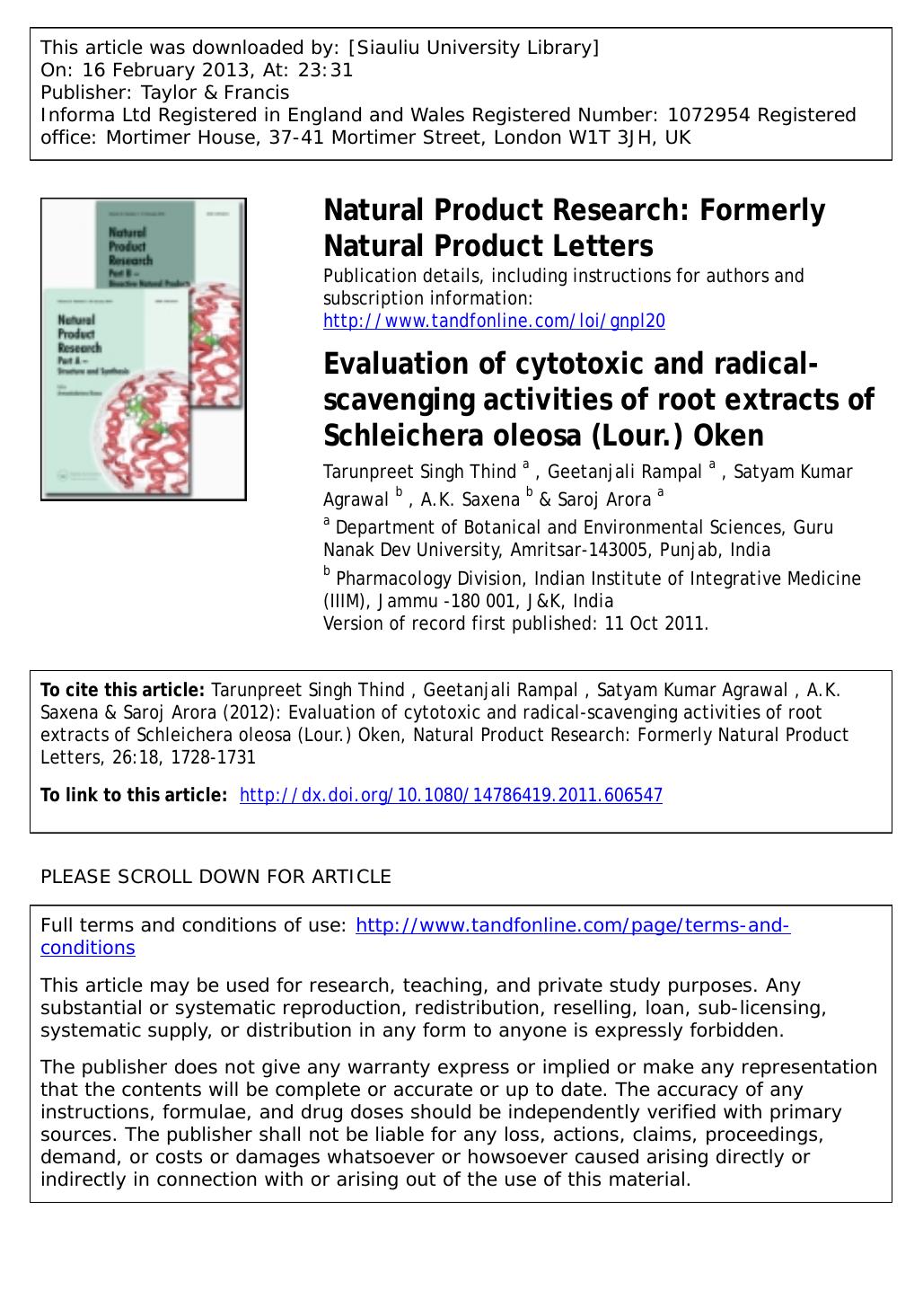 Evaluation of cytotoxic and radical-scavenging activities of root extracts of Schleichera oleosa (Lour.) Oken by Tarunpreet Singh Thind Geetanjali Rampal Satyam Kumar Agrawal A.K. Saxena & Saroj Arora