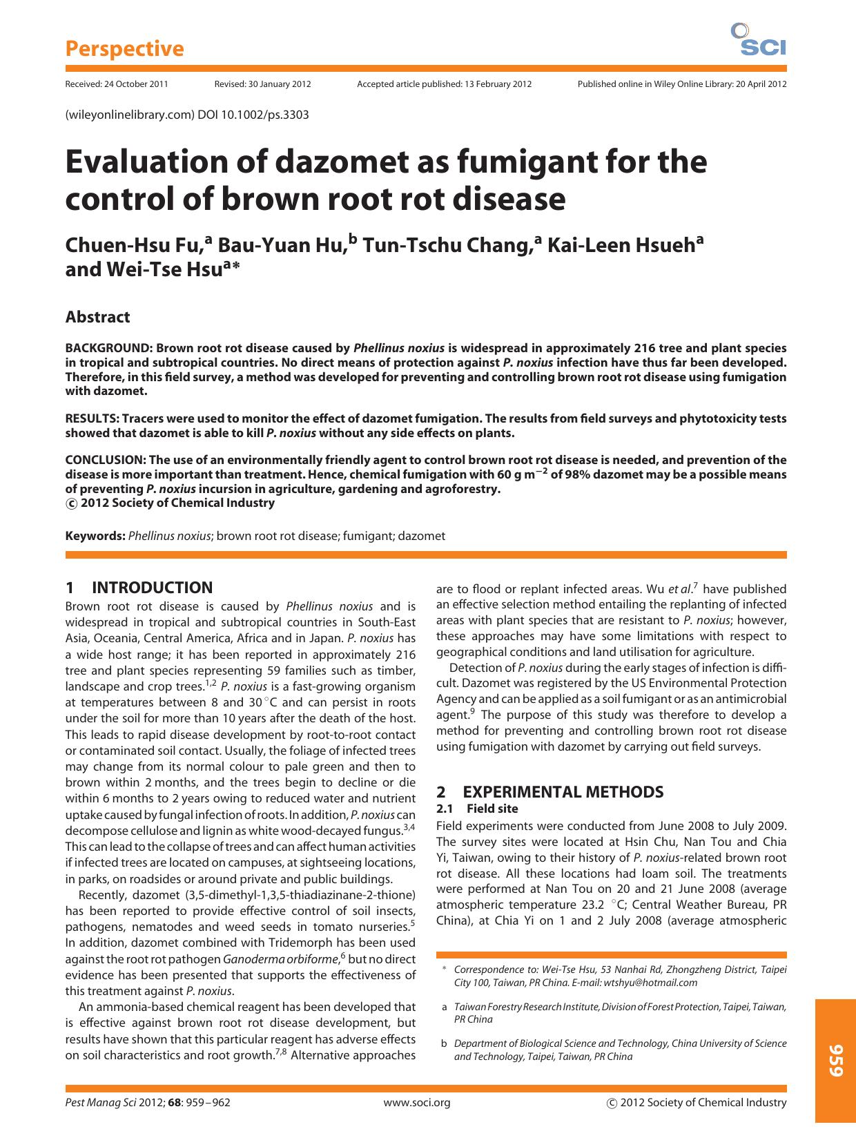 Evaluation of dazomet as fumigant for the control of brown root rot disease by Unknown