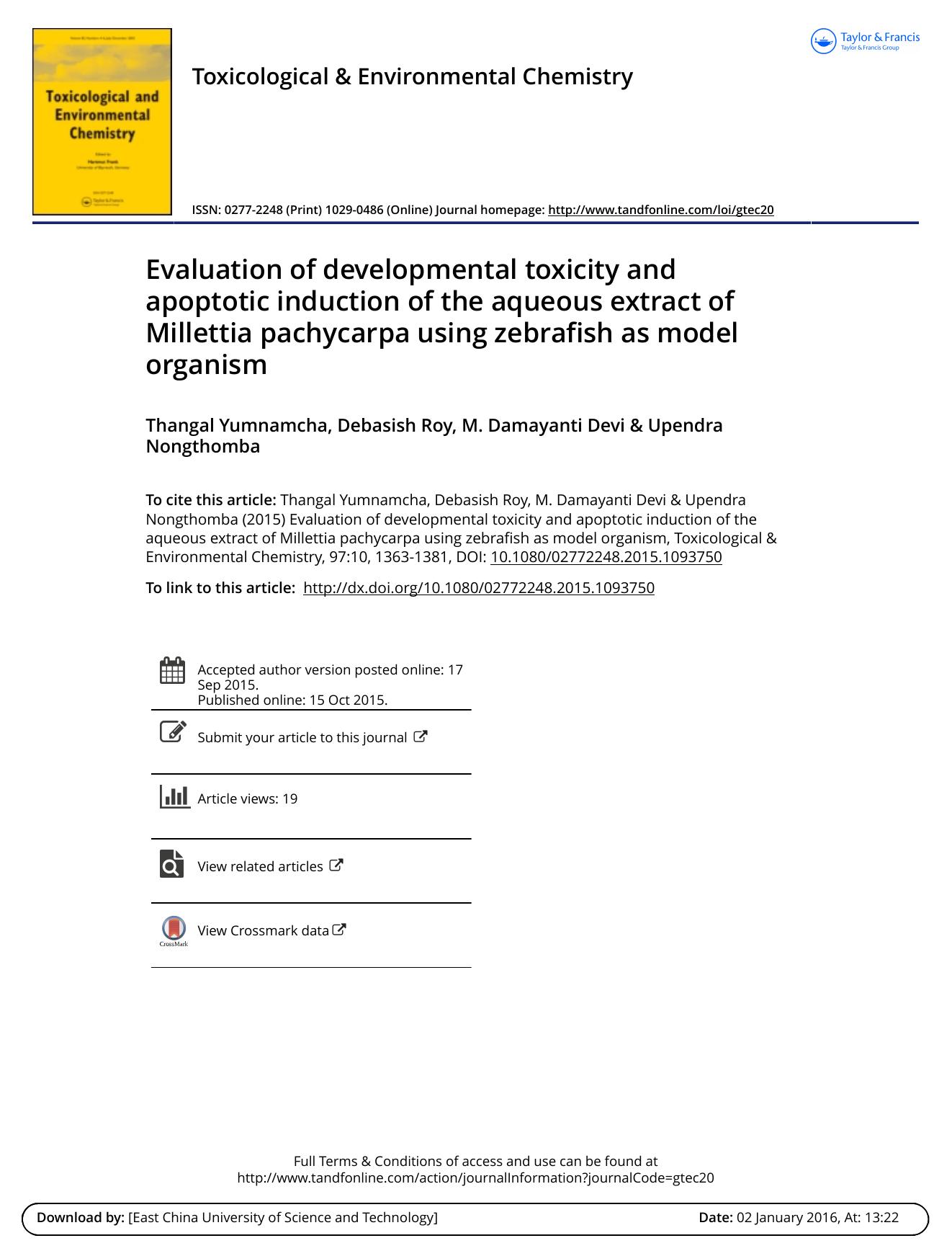 Evaluation of developmental toxicity and apoptotic induction of the aqueous extract of Millettia pachycarpa using zebrafish as model organism by Thangal Yumnamcha
