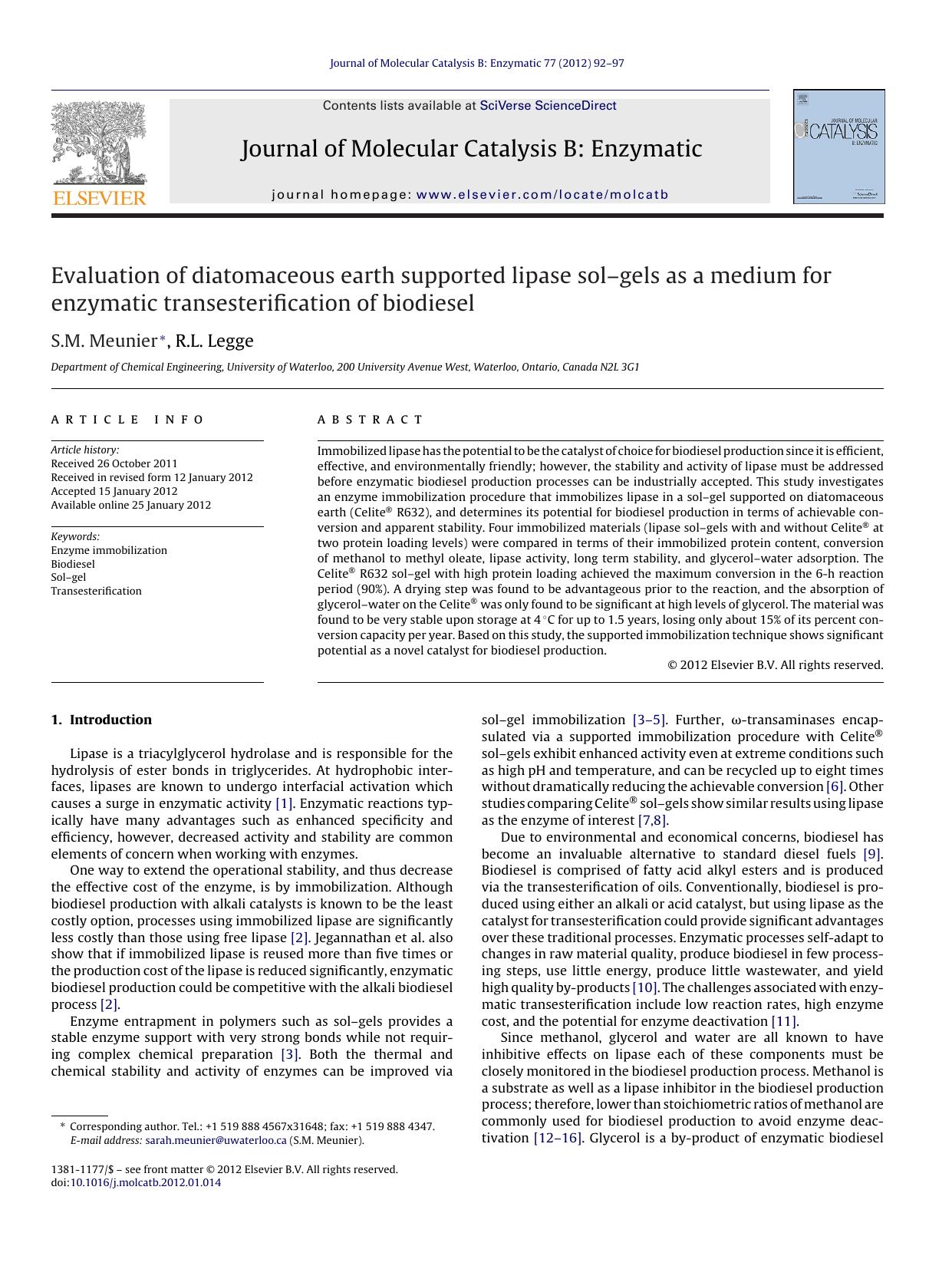 Evaluation of diatomaceous earth supported lipase solâgels as a medium for enzymatic transesterification of biodiesel by S.M. Meunier