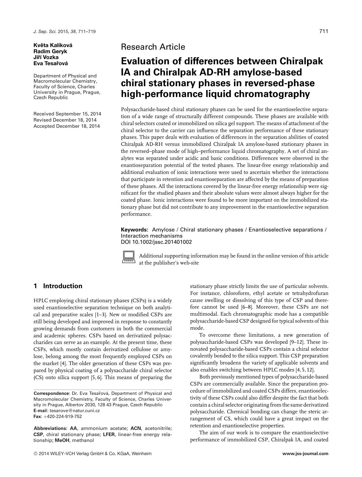 Evaluation of differences between Chiralpak IA and Chiralpak AD&#x02010;RH amylose&#x02010;based chiral stationary phases in reversed&#x02010;phase high&#x02010 by Unknown