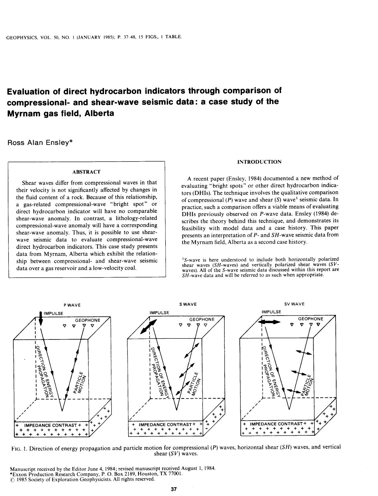 Evaluation of direct hydrocarbon indicators through comparison of compressional- and shear-wave seismic data: a case study of the Myrnam gas field, Alberta by Ensley R. A