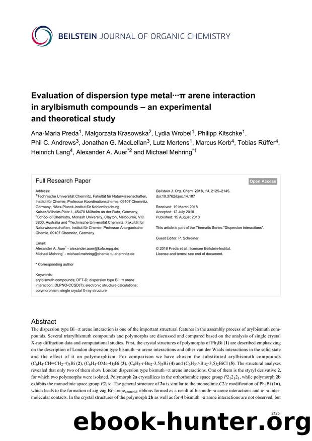 Evaluation of dispersion type metalÂ·Â·Â·Ï arene interaction in arylbismuth compounds â an experimental and theoretical study by unknow