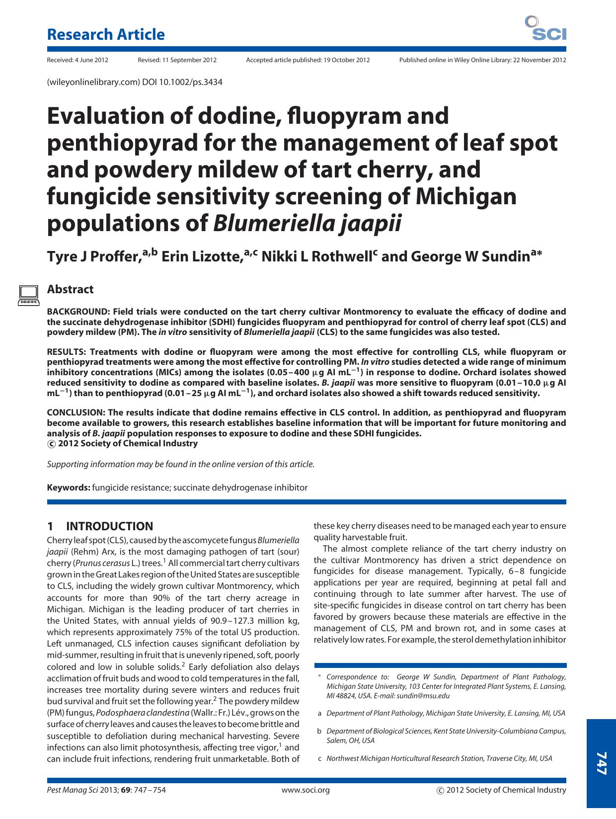 Evaluation of dodine, fluopyram and penthiopyrad for the management of leaf spot and powdery mildew of tart cherry, and fungicide sensitivity screening of Michigan populations of Blumeriella jaapii by Unknown