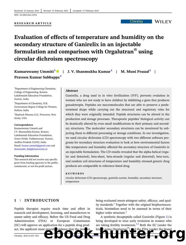 Evaluation of effects of temperature and humidity on the secondary structure of Ganirelix in an injectable formulation and comparison with OrgalutranÂ® using circular dichroism spectroscopy by Kumarswamy Ummiti J. V. Shanmukha Kumar M. Muni Prasad Praveen Kumar Subbappa