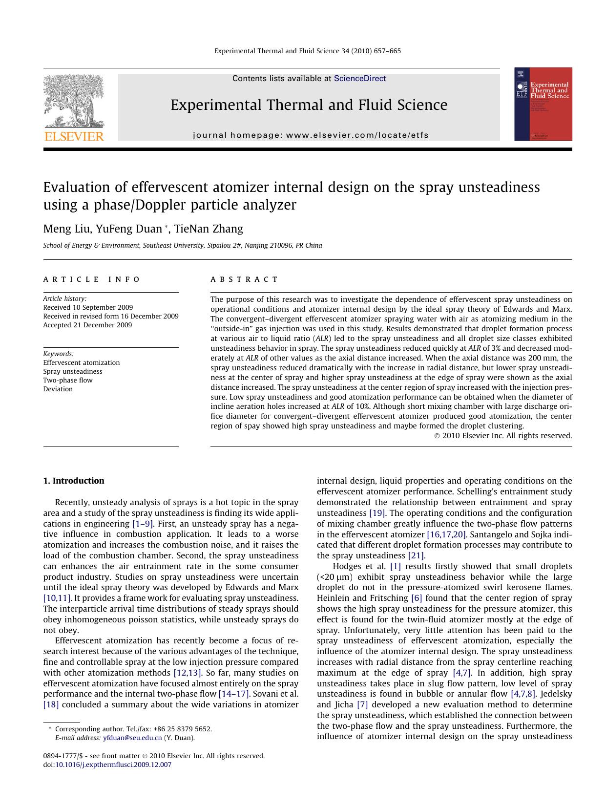 Evaluation of effervescent atomizer internal design on the spray unsteadiness using a phaseDoppler particle analyzer by Meng Liu; YuFeng Duan; TieNan Zhang