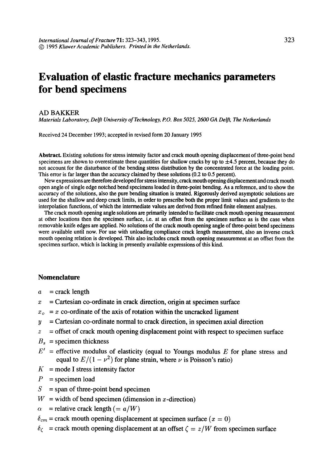 Evaluation of elastic fracture mechanics parameters for bend specimens by Unknown
