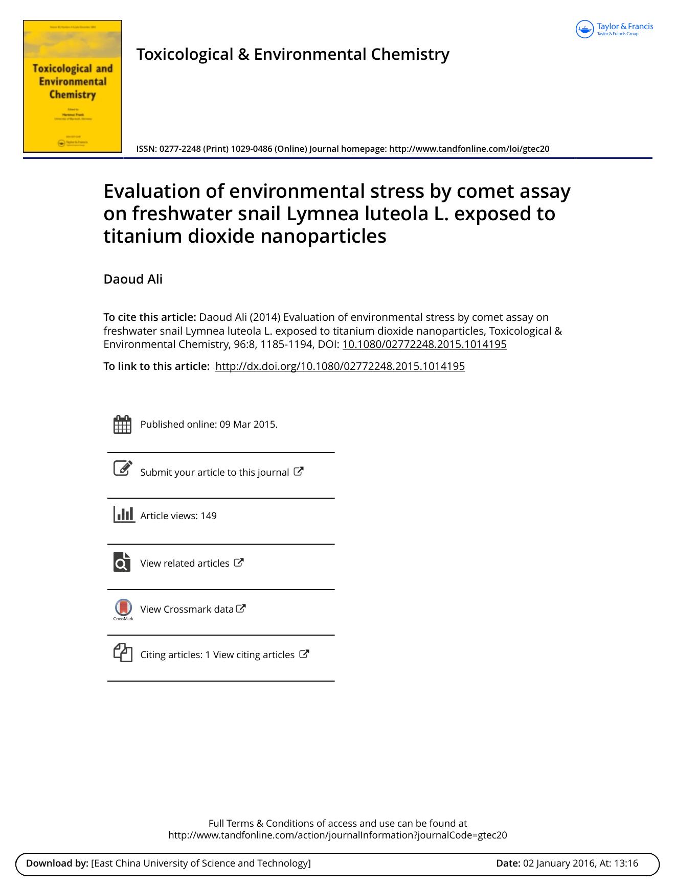 Evaluation of environmental stress by comet assay on freshwater snail Lymnea luteola L. exposed to titanium dioxide nanoparticles by Daoud Ali