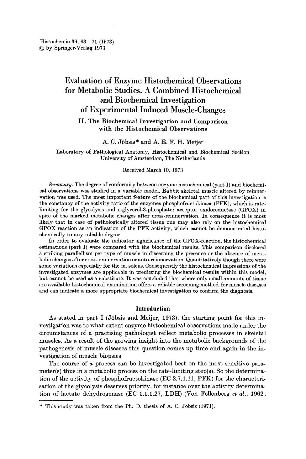 Evaluation of enzyme histochemical observations for metabolic studies. A combined histochemical and biochemical investigation of experimental induced muscle-changes by Unknown
