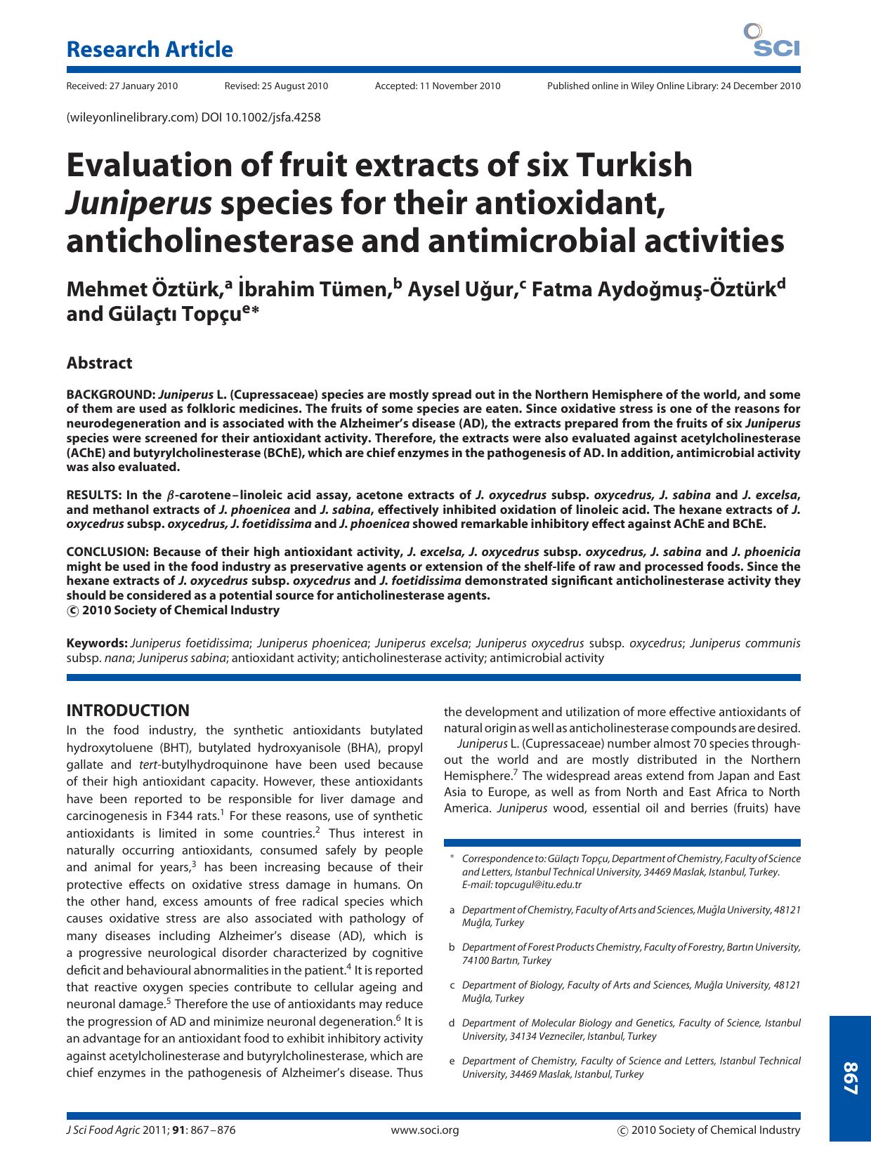 Evaluation of fruit extracts of six Turkish Juniperus species for their antioxidant, anticholinesterase and antimicrobial activities by Unknown