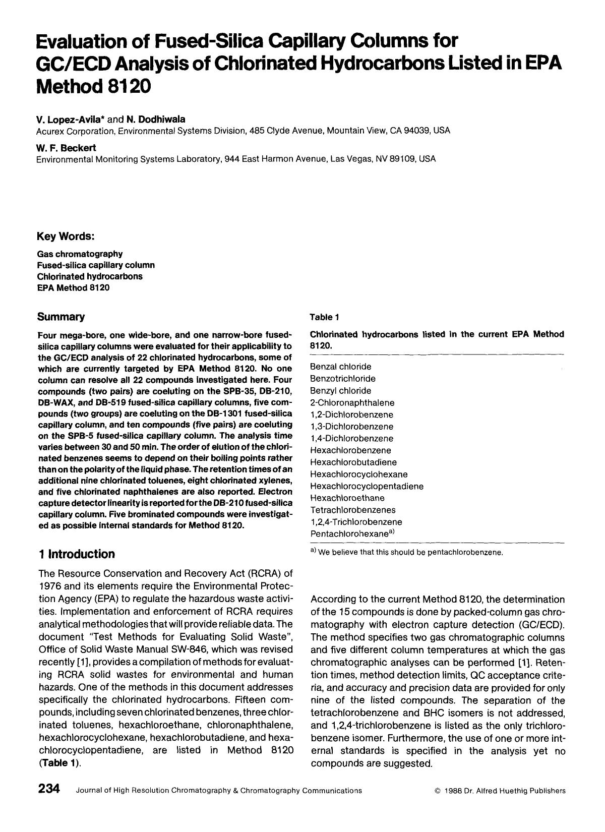 Evaluation of fused-silica capillary columns for GCECD analysis of chlorinated hydrocarbons listed in EPA method 8120 by Unknown