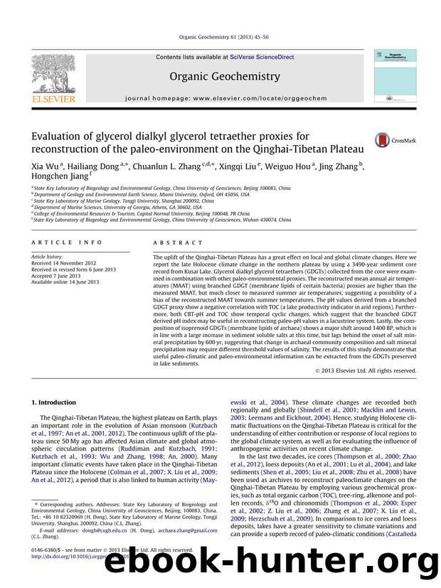 Evaluation of glycerol dialkyl glycerol tetraether proxies for reconstruction of the paleo-environment on the Qinghai-Tibetan Plateau by Xia Wu & Hailiang Dong & Chuanlun L. Zhang & Xingqi Liu & Weiguo Hou & Jing Zhang & Hongchen Jiang