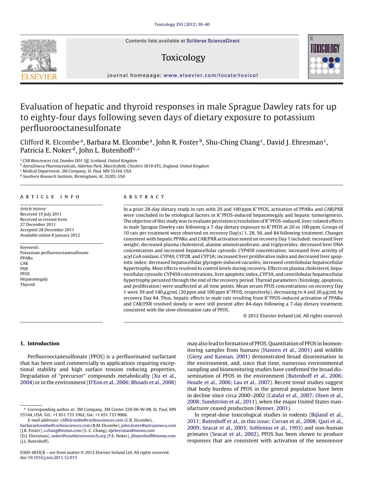 Evaluation of hepatic and thyroid responses in male Sprague Dawley rats for up to eighty-four days following seven days of dietary exposure to potassium perfluorooctanesulfonate by Clifford R. Elcombe