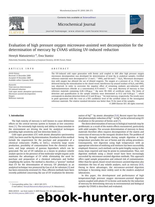 Evaluation of high pressure oxygen microwave-assisted wet decomposition for the determination of mercury by CVAAS utilizing UV-induced reduction by Henryk Matusiewicz; Ewa Stanisz