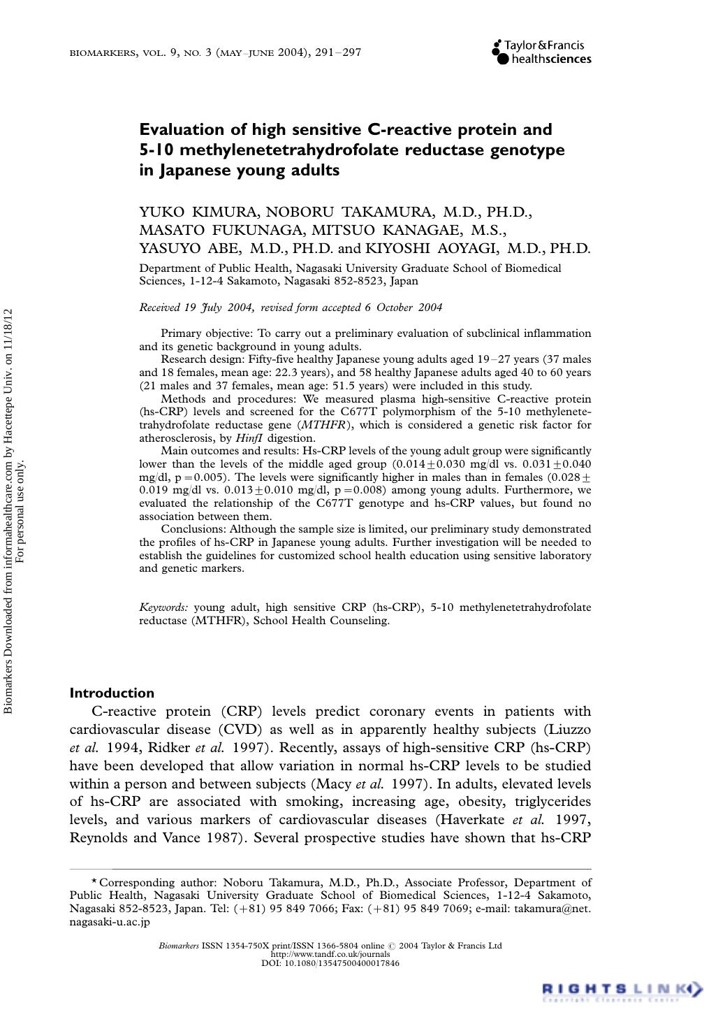 Evaluation of high sensitive C-reactive protein and 5-10 methylenetetrahydrofolate reductase genotype in Japanese young adults by Yuko Kimura Noboru Takamura Masato Fukunaga Mitsuo Kanagae Yasuyo Abe & Kiyoshi Aoyagi