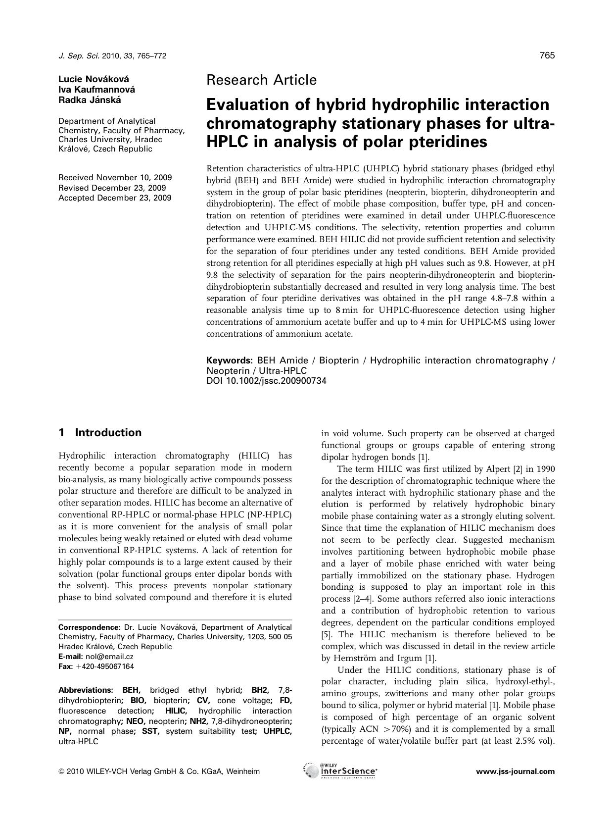 Evaluation of hybrid hydrophilic interaction chromatography stationary phases for ultra?HPLC in analysis of polar pteridines by Unknown