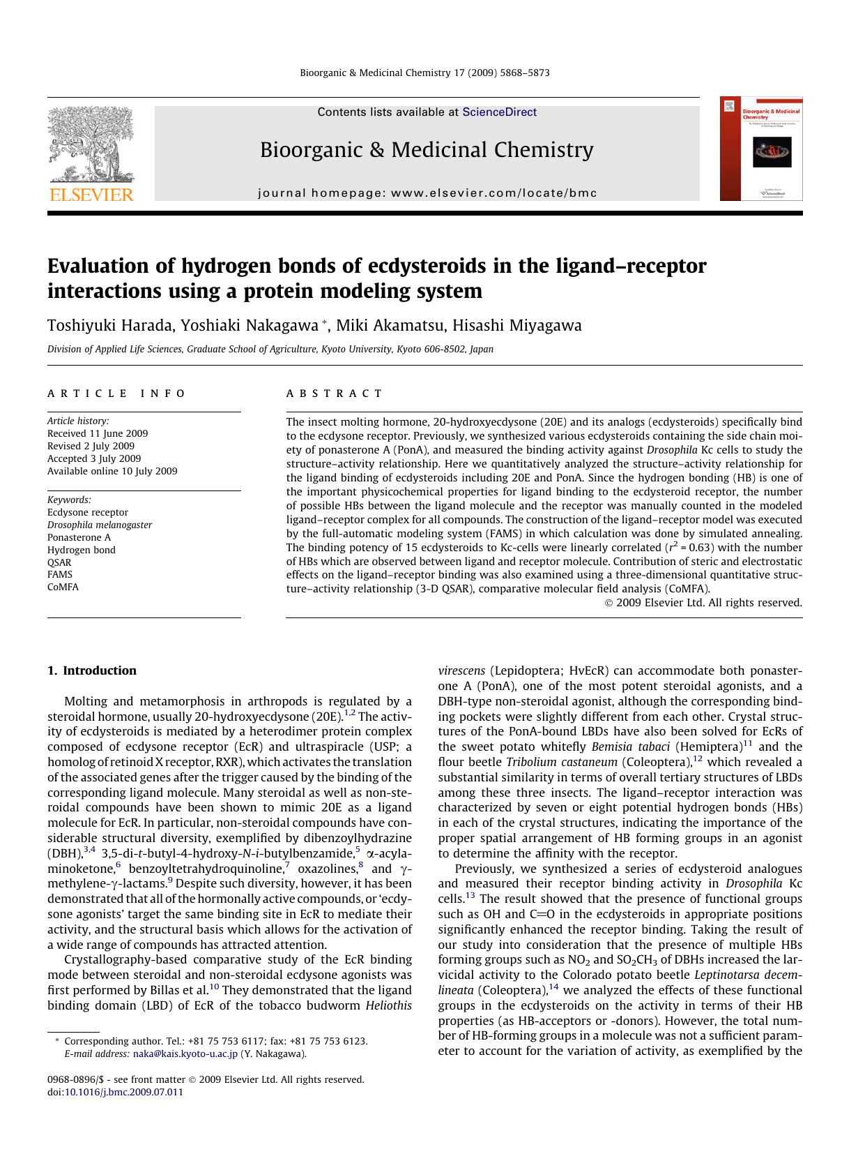 Evaluation of hydrogen bonds of ecdysteroids in the ligandâreceptor interactions using a protein modeling system by Toshiyuki Harada; Yoshiaki Nakagawa; Miki Akamatsu; Hisashi Miyagawa