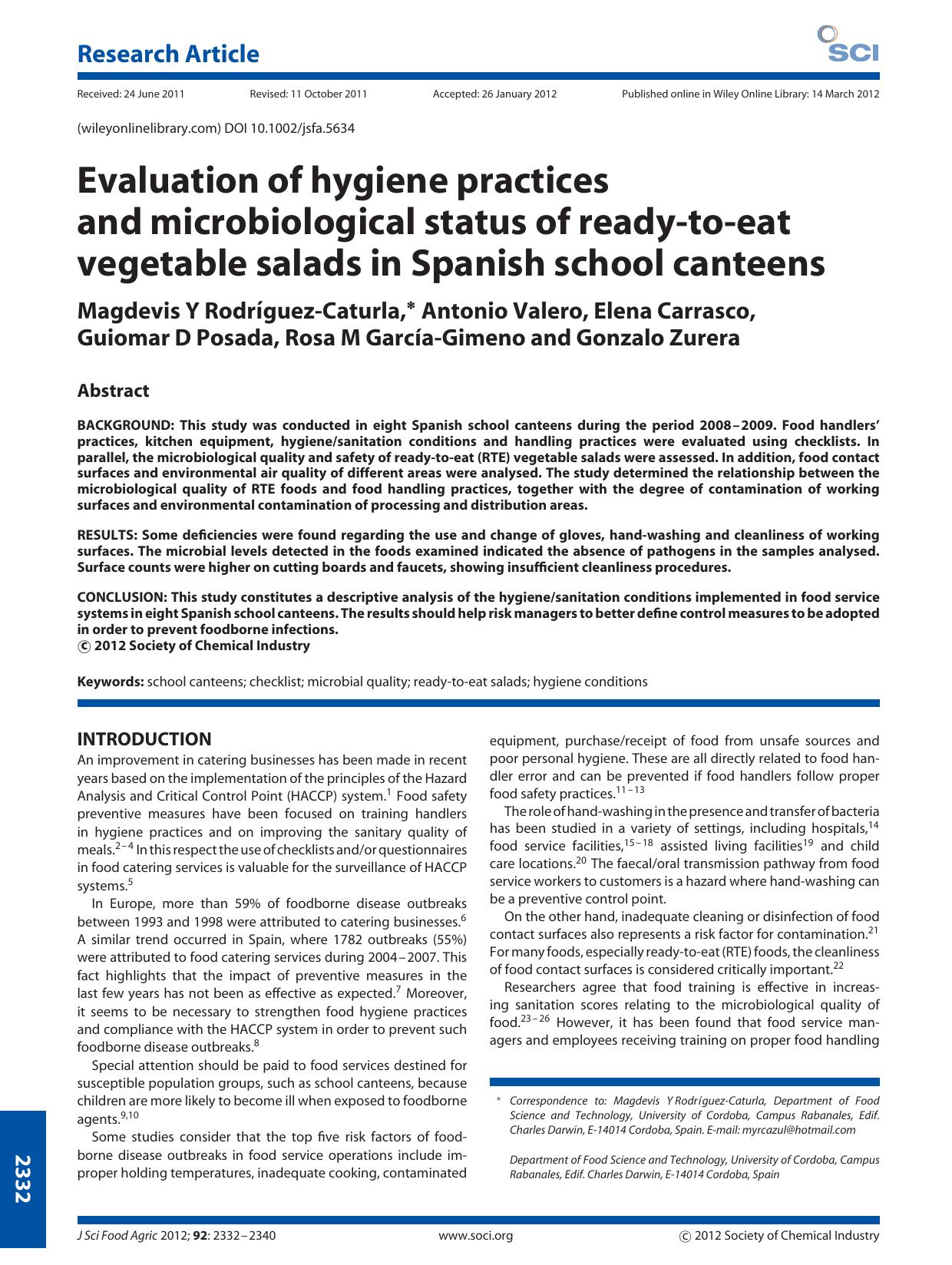 Evaluation of hygiene practices and microbiological status of readytoeat vegetable salads in Spanish school canteens by Unknown