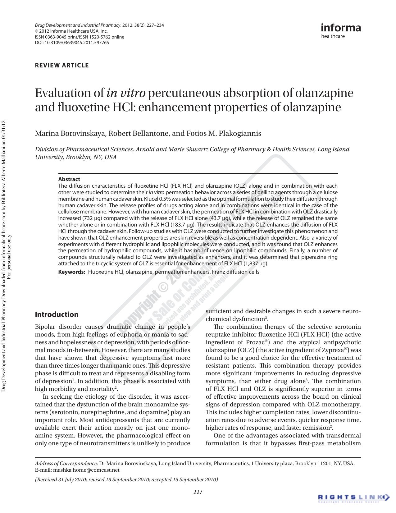 Evaluation of in vitro percutaneous absorption of olanzapine and fluoxetine HCl: enhancement properties of olanzapine by Marina Borovinskayamashka.home@comcast.net Robert Bellantone Fotios M. Plakogiannis