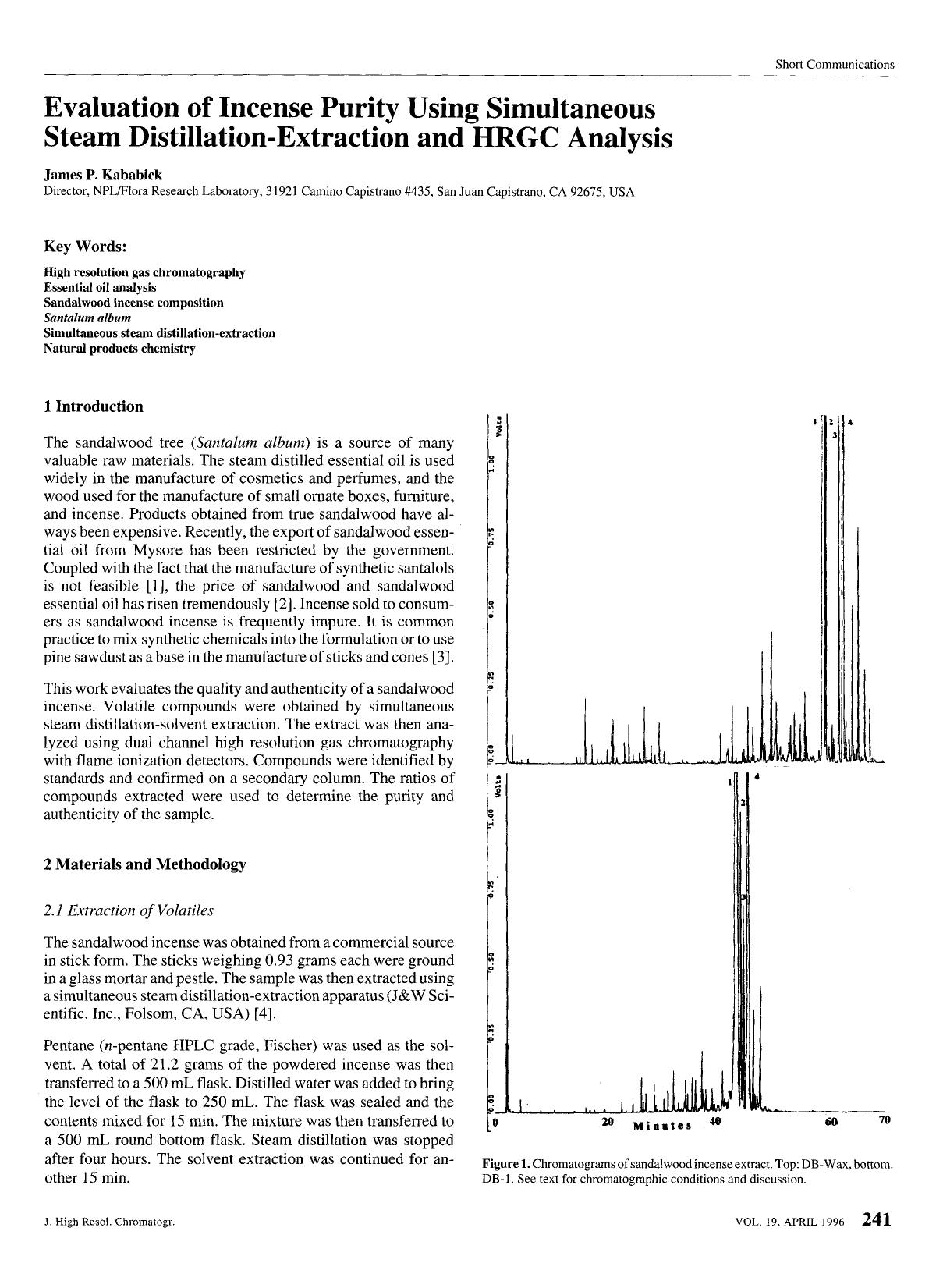 Evaluation of incense purity using simultaneous steam distillation-extraction and HRGC analysis by Unknown
