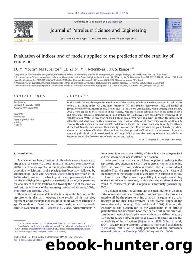 Evaluation of indices and of models applied to the prediction of the stability of crude oils by L.G.M. Moura