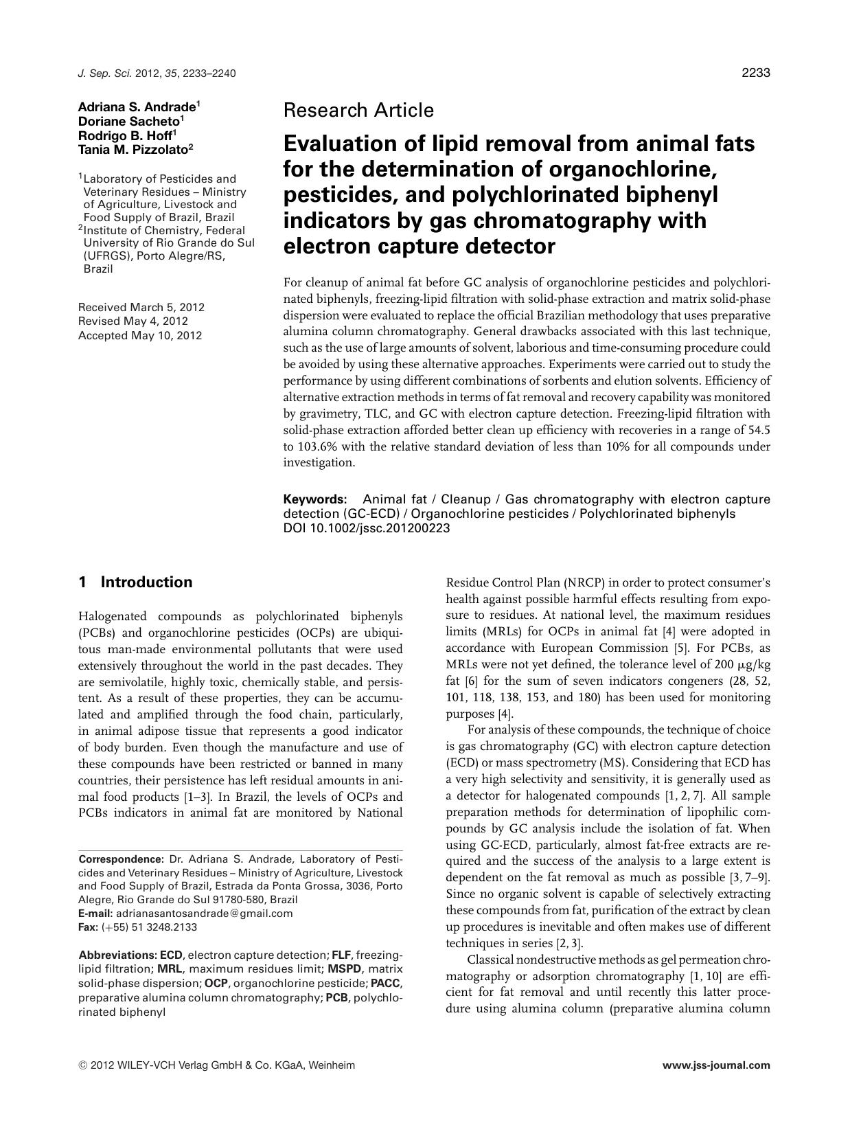 Evaluation of lipid removal from animal fats for the determination of organochlorine, pesticides, and polychlorinated biphenyl by Unknown