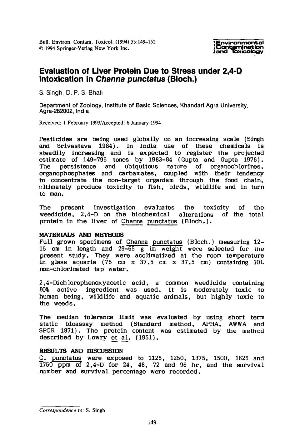 Evaluation of liver protein due to stress under 2,4-D intoxication in <Emphasis Type="Italic">Channa punctatus<Emphasis> (Bloch.) by Unknown