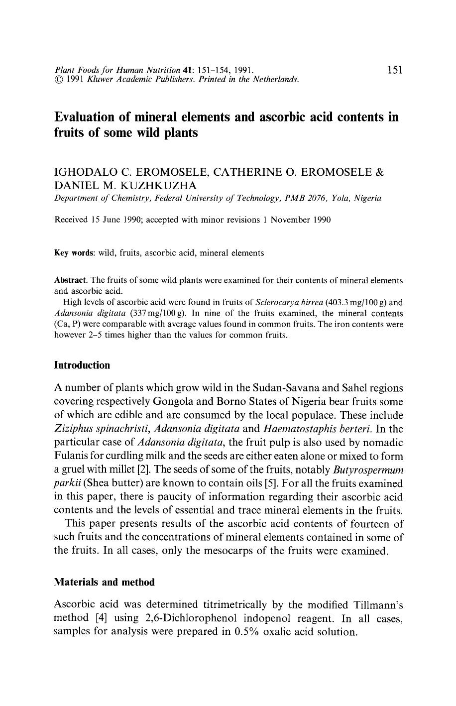 Evaluation of mineral elements and ascorbic acid contents in fruits of some wild plants by Unknown