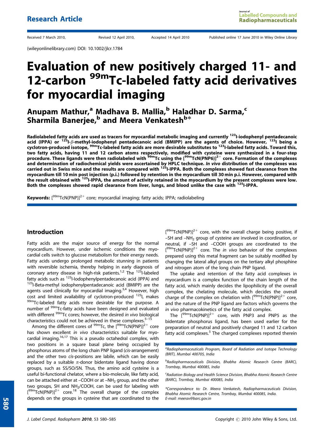 Evaluation of new positively charged 11 and 12carbon 99mTclabeled fatty acid derivatives for myocardial imaging by Unknown