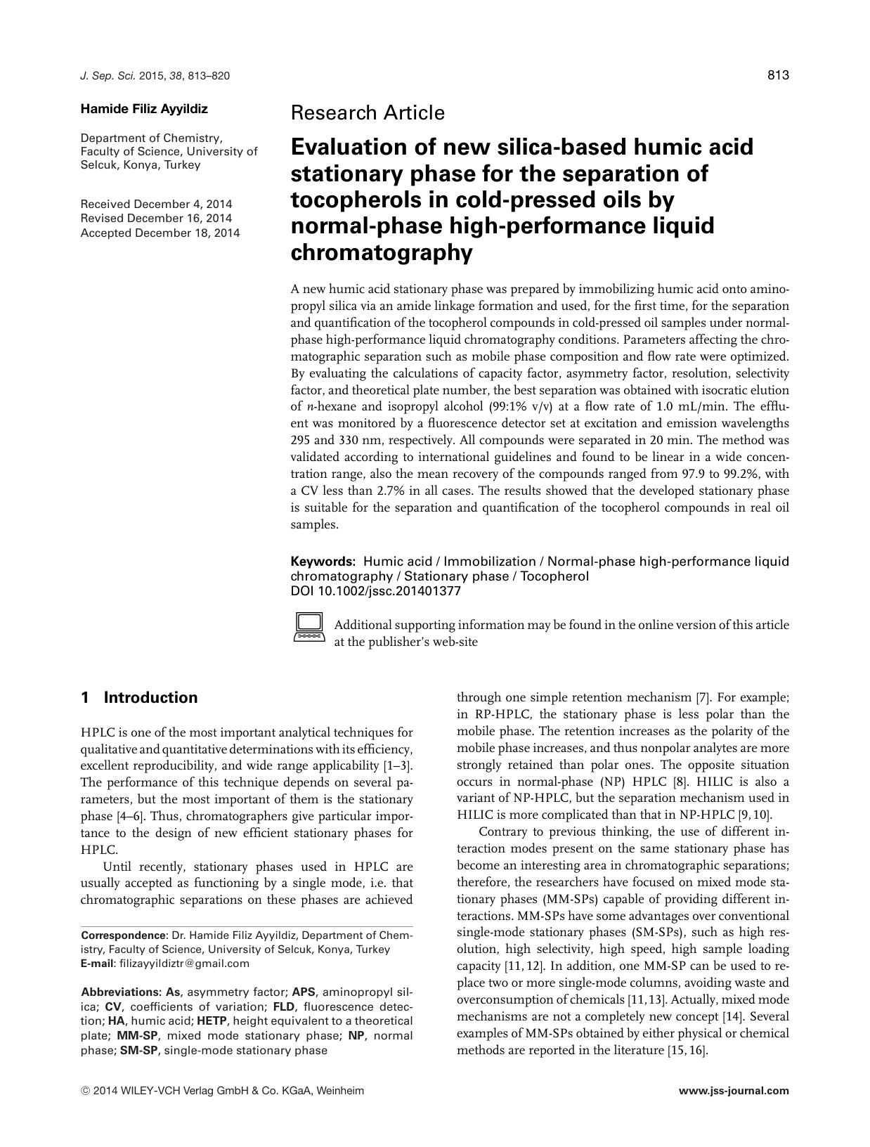 Evaluation of new silica&#x02010;based humic acid stationary phase for the separation of tocopherols in cold&#x02010;pressed oils by normal&#x02010;phase high&# by Unknown