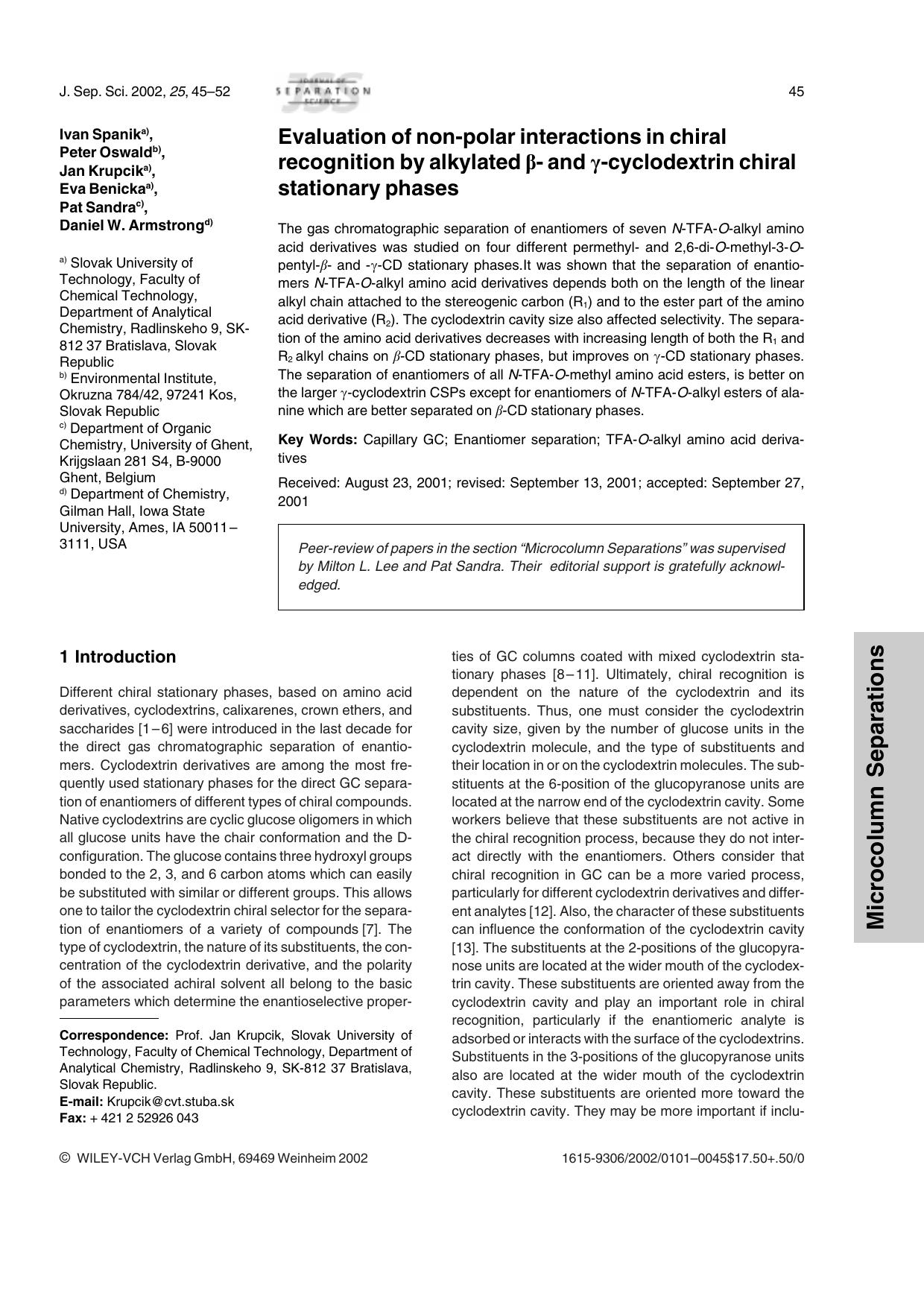 Evaluation of non-polar interactions in chiral recognition by alkylated [beta]- and [gamma]-cyclodextrin chiral stationary phases by Unknown