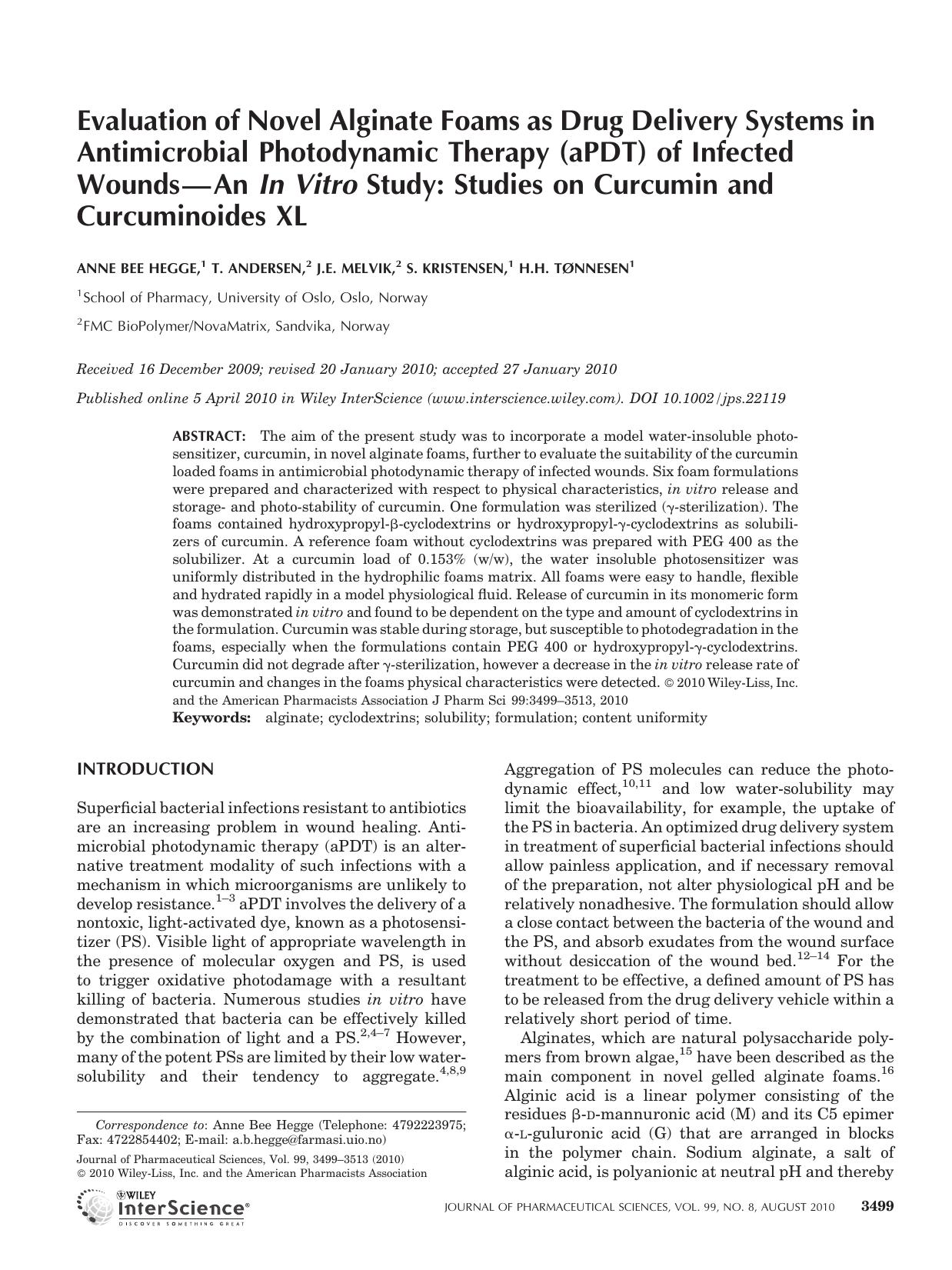Evaluation of novel alginate foams as drug delivery systems in antimicrobial photodynamic therapy (aPDT) of infected woundsAn in vitro study: Studies on curcumin and curcuminoides XL by Unknown