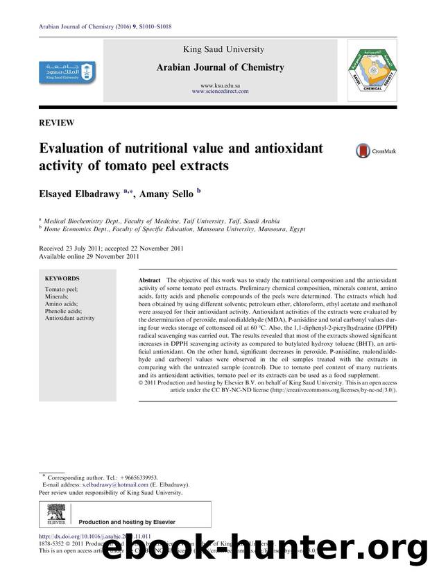 Evaluation of nutritional value and antioxidant activity of tomato peel extracts by Elsayed Elbadrawy & Amany Sello
