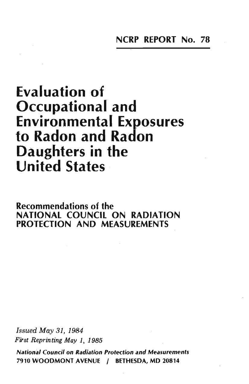 Evaluation of occupational and environmental exposures to radon and radon daughters in the United States : recommendations of the National Council on Radiation Protection and Measurements by National Council on Radiation Protection and Measurements