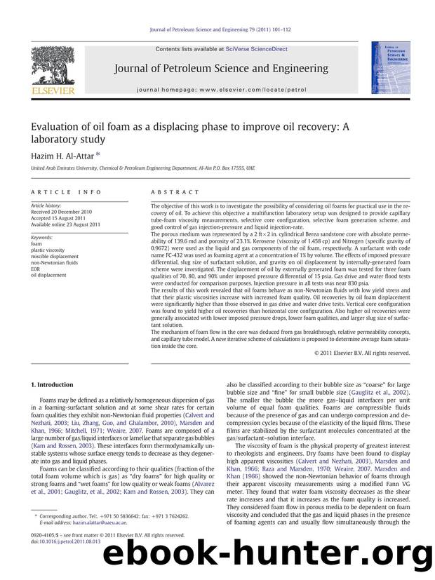 Evaluation of oil foam as a displacing phase to improve oil recovery: A laboratory study by Hazim H. Al-Attar