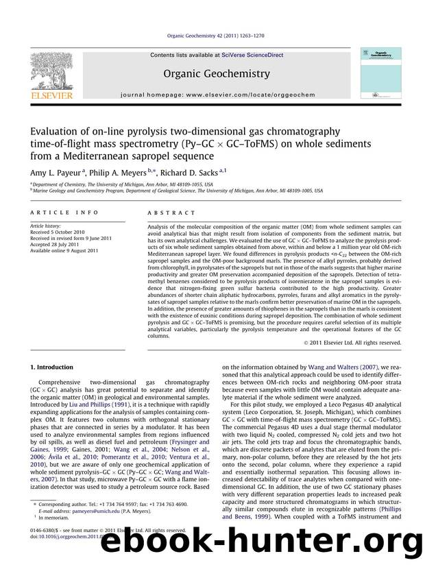 Evaluation of on-line pyrolysis two-dimensional gas chromatography time-of-flight mass spectrometry (PyÃ¢â¬âGCÃâGCÃ¢â¬âToFMS) on whole sediments from a Mediterranean sapropel sequence by Amy L. Payeur & Philip A. Meyers & Richard D. Sacks