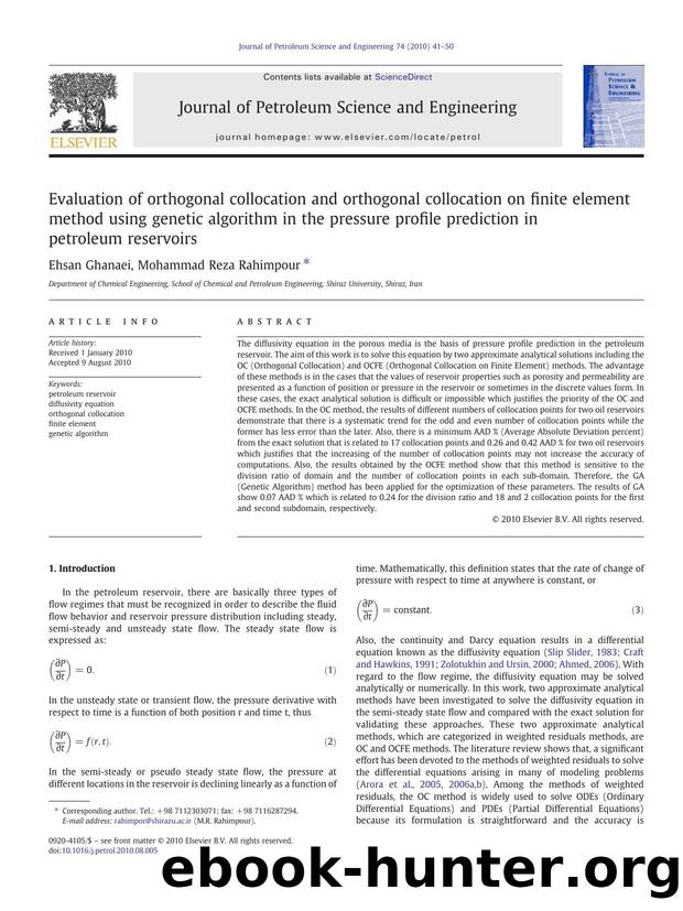 Evaluation of orthogonal collocation and orthogonal collocation on finite element method using genetic algorithm in the pressure profile prediction in petroleum reservoirs by Ehsan Ghanaei & Mohammad Reza Rahimpour