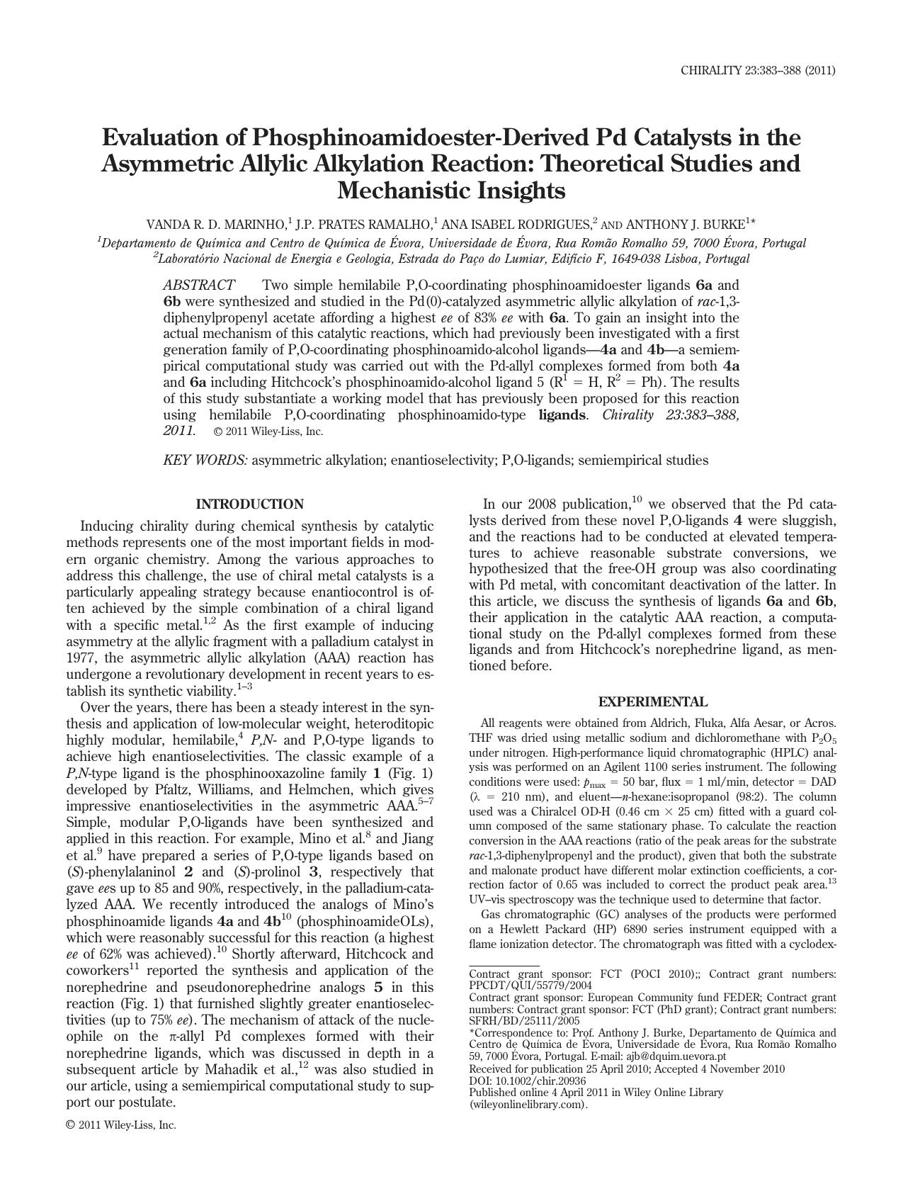 Evaluation of phosphinoamidoesterderived Pd catalysts in the asymmetric allylic alkylation reaction: Theoretical studies and mechanistic insights by Unknown