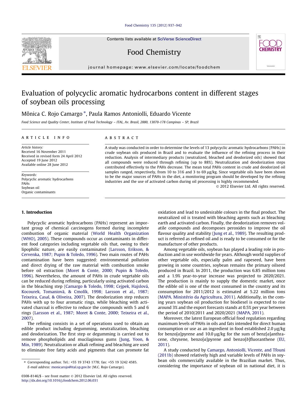 Evaluation of polycyclic aromatic hydrocarbons content in different stages of soybean oils processing by MÃ´nica C. Rojo Camargo & Paula Ramos Antoniolli & Eduardo Vicente