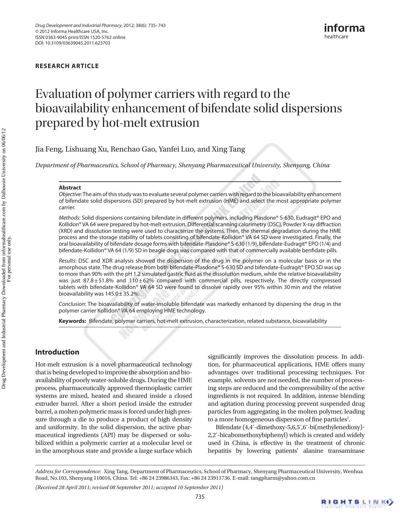 Evaluation of polymer carriers with regard to the bioavailability enhancement of bifendate solid dispersions prepared by hot-melt extrusion by Jia Feng Lishuang Xu Renchao Gao Yanfei Luo & Xing Tang