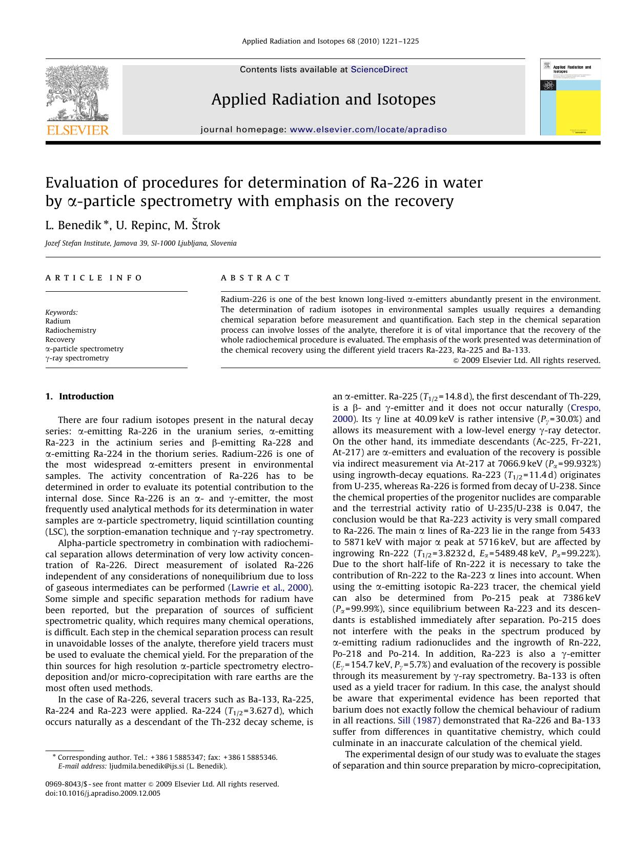 Evaluation of procedures for determination of Ra-226 in water by Î±-particle spectrometry with emphasis on the recovery by L. Benedik; U. Repinc; M. Štrok