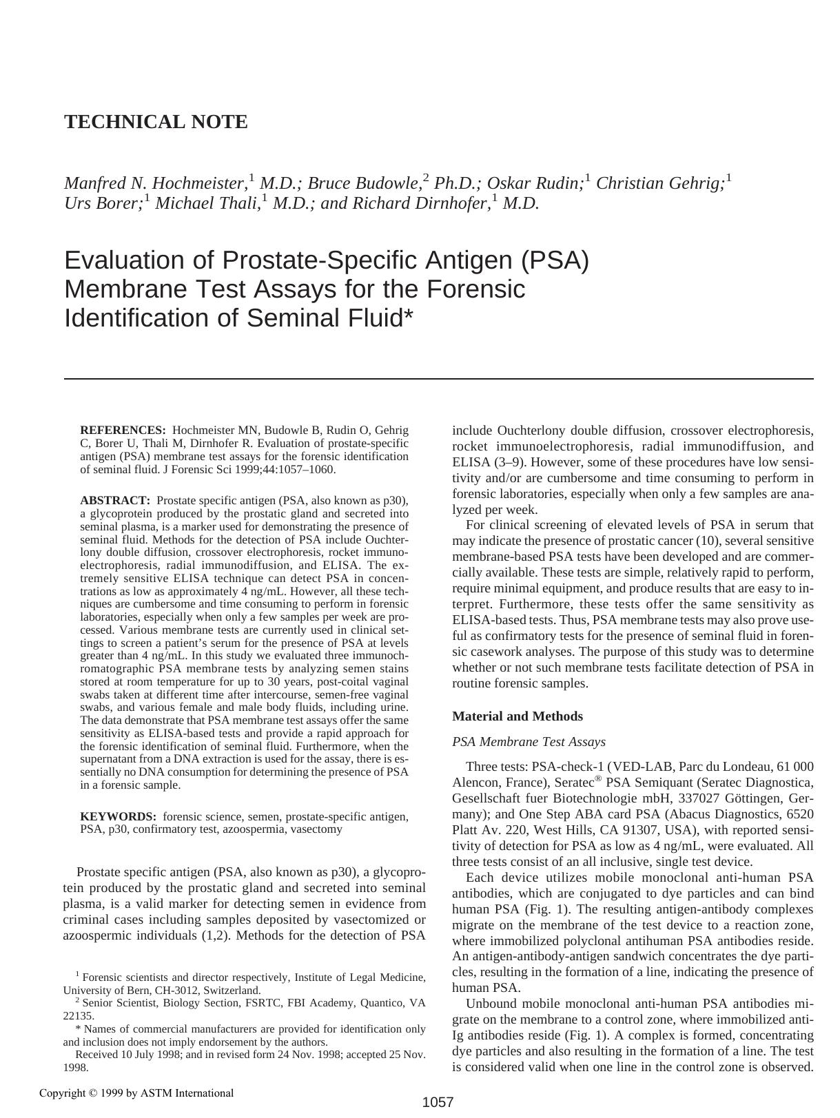 Evaluation of prostate-specific antigen (PSA) membrane test assays for the forensic identification of seminal fluid by Hochmeister MN Budowle B Rudin O Gehrig C Borer UV Thali M Dirnhofer R
