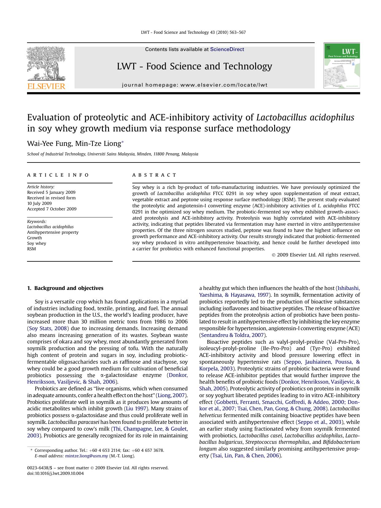 Evaluation of proteolytic and ACE-inhibitory activity of Lactobacillus acidophilus in soy whey growth medium via response surface methodology by Wai-Yee Fung; Min-Tze Liong